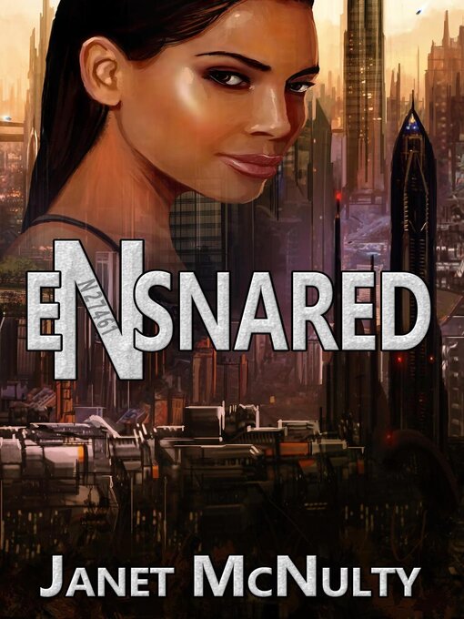 Title details for Ensnared by Janet McNulty - Available
